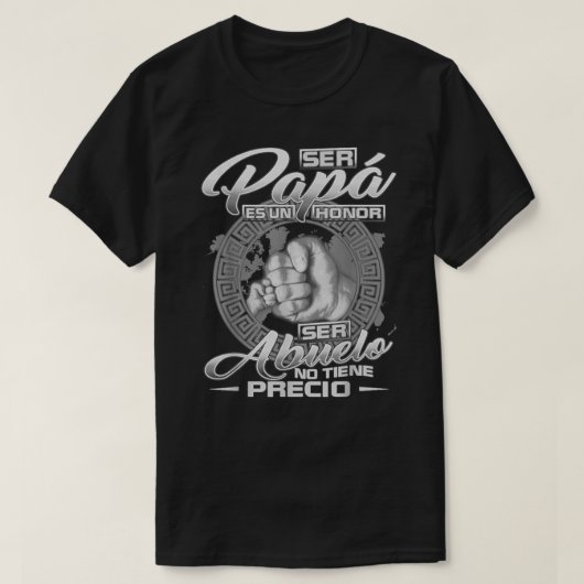 Ser papa es un honor ser Abuelo no tieno precio Cl Tシャツ (デザイン正面)