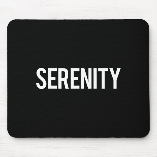 Serenity - Cool New Funny Name Fan Gift Tee  マウスパッド (正面)