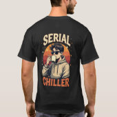 Serial Chiller Hoodie Tシャツ (裏面)