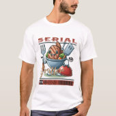 Serial Griller Tシャツ (正面)