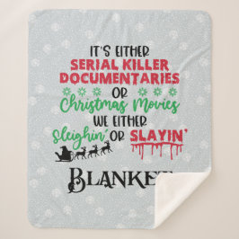 Serial Killer or Christmas Movie? – Funny Cozy  シェルパブランケット