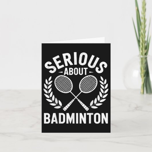 Serious About Badminton Funny Badminton Player  カード (正面)