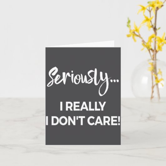 Seriously I Dont Care Tee Shirt Men Anxiety Tee Fu カード (黄色い花)