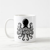 Seriously Overburdened Octopus Overwhelmed Humor コーヒーマグカップ (左)