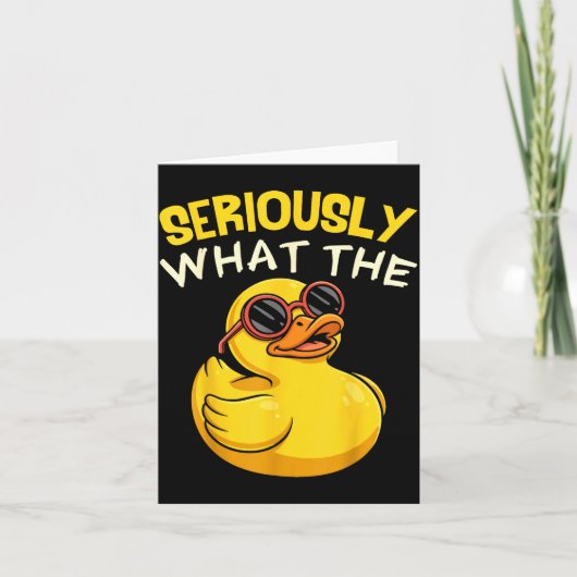 Seriously What The Funny Duck For Men Women Cool A カード (正面)