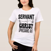 Servant Of Christ Ephesians 6:6 Identity Tee トライブレンドTシャツ (正面)
