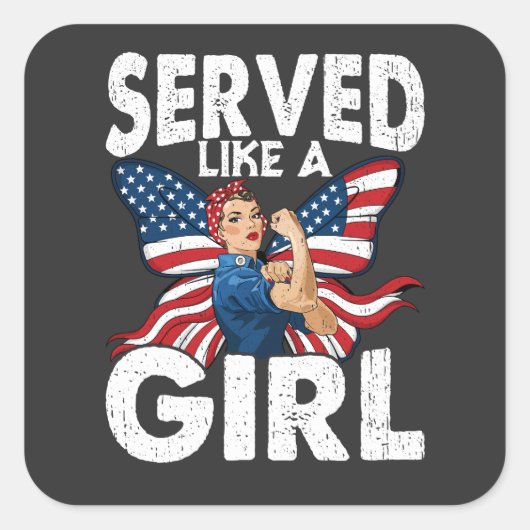 Served Like A Girl 女性退役軍人 ミリタリーウーマン スクエアシール (正面)