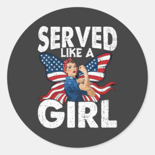Served Like A Girl 女性退役軍人 ミリタリーウーマン ラウンドシール