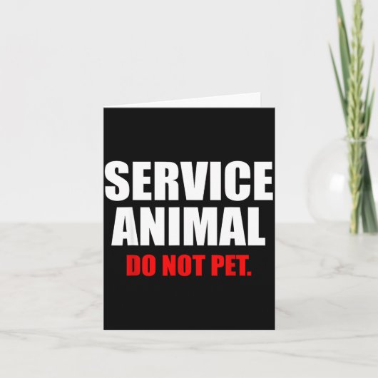 Service Animal Do Not Pet Funny Animal Lover  カード (正面)