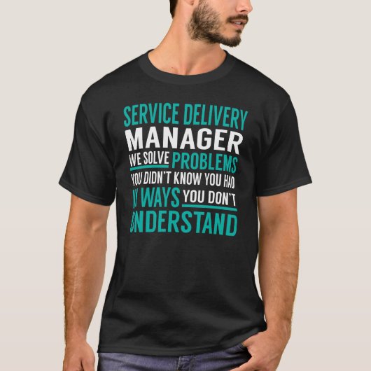Service Delivery Managerの問題解決 Tシャツ (正面)