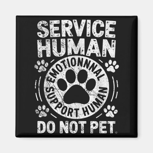 Service Dog Human Do Not Pet Funny Rescue Dog Owne マグネット (正面)