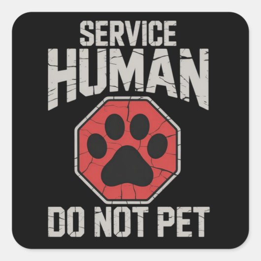 Service Dog Human Do Not Pet Rescue Dog Owner  スクエアシール (正面)