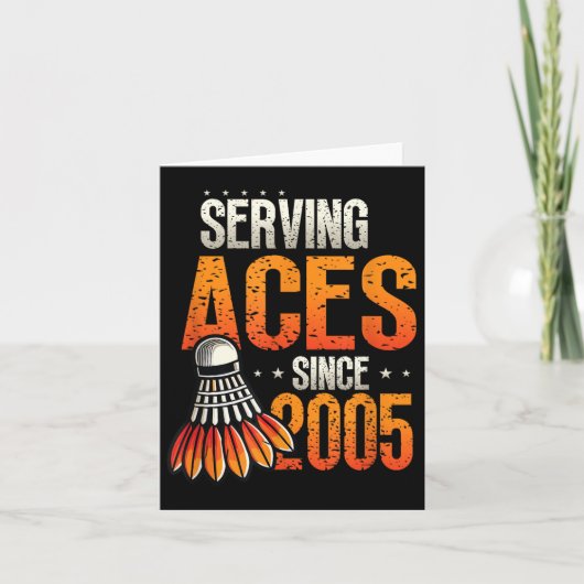 Serving Aces Since 2005 Badminton Lover 20誕生 カード (正面)