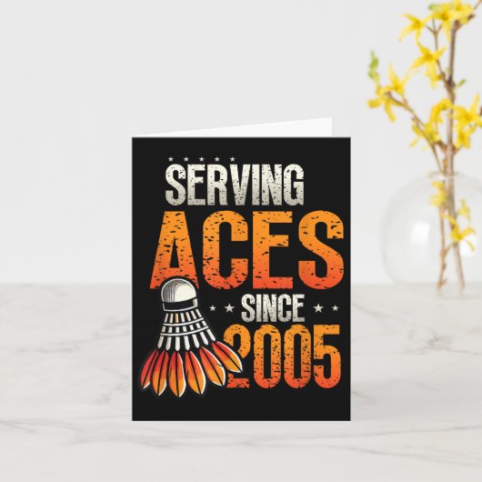 Serving Aces Since 2005 Badminton Lover 20誕生 カード (黄色い花)