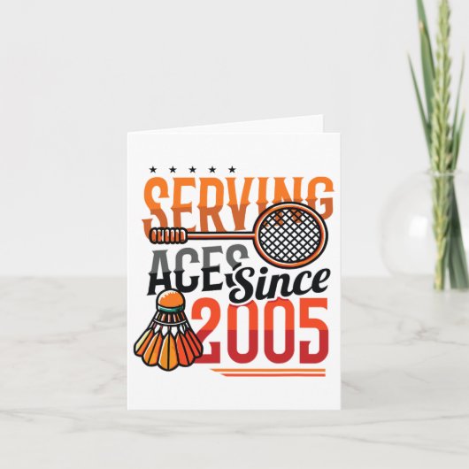 Serving Aces Since 2005 Badminton Lover 20誕生 カード (正面)