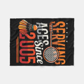 Serving Aces Since 2005 Badminton Lover 20誕生 フリースブランケット (正面(横))