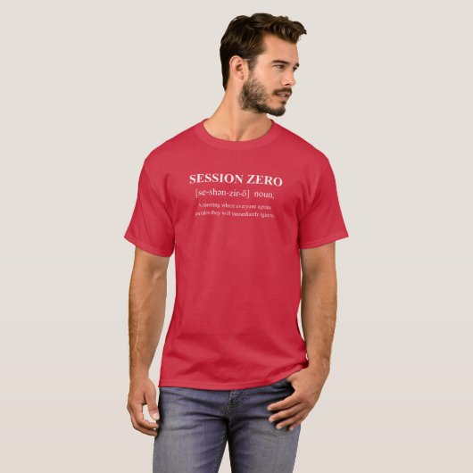 Session Zero Funny RPG Definition With White Text Tシャツ (正面フル)