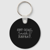 Set Goal Smash It Repeat Motivational Goal Setting キーホルダー (正面)