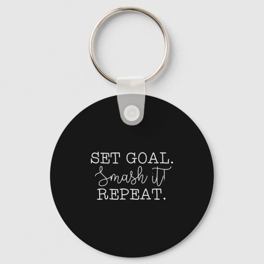 Set Goal Smash It Repeat Motivational Goal Setting キーホルダー (正面)