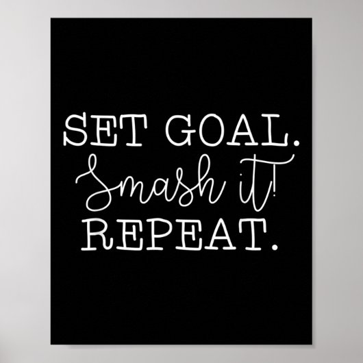 Set Goal Smash It Repeat Motivational Goal Setting ポスター (正面)