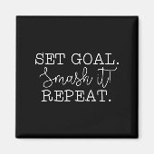 Set Goal Smash It Repeat Motivational Goal Setting マグネット (正面)