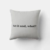 Set it and, what? クッション (裏面)