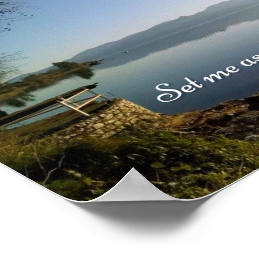 Set Me As A Seal Upon Thine Heart Poster ポスター (角)