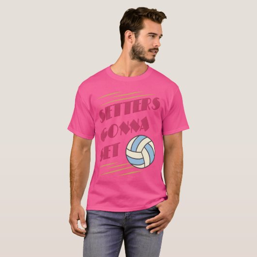 Setters Gonna Set Volleyball game girl Tシャツ (正面フル)