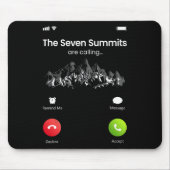 Seven Highest Summits Are Calling Funny Climbing H マウスパッド (正面)