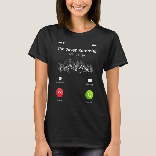 Seven Highest Summits Are Calling Funny Climbing H Tシャツ (正面)