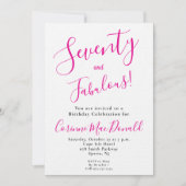 Seventy and Fabulous Script Pink 70th Birthday 招待状 (正面)