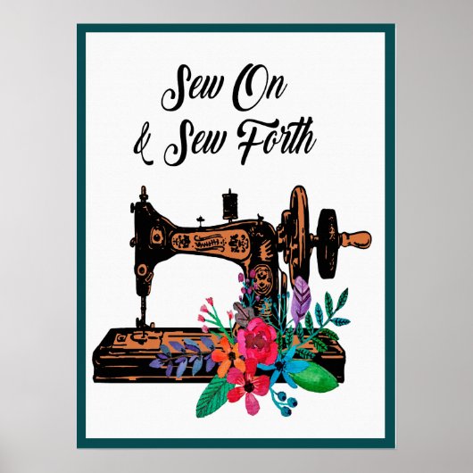 Sew On & Sew Forth Quote Seamstress Tailor ポスター (正面)
