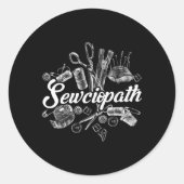 Sewciopath裁縫アクセサリー下水キルター引用文 ラウンドシール (正面)