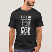 Sewing Cat Sewer Seamstress Handcraft - Machine Se Tシャツ (正面)