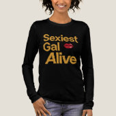 Sexiest Gal Alive トライブレンドＴシャツ (正面)