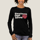 Sexiest Gal Alive トライブレンドTシャツ (正面)