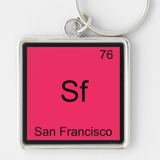 Sf - San Francisco City Chemistry Element Symbol T キーホルダー (正面)