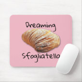sfogliatella -マウスパッド--を夢を見ます マウスパッド (マウス)