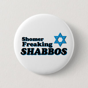 Shabbosをひどく神経質にしているShomer 缶バッジ
