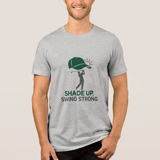 Shade Up, Swing Strong おしゃれゴルフキャップ トライブレンドTシャツ (正面)