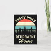 Shady Nes Funny Quote Retirement Day Party Home  カード (正面)