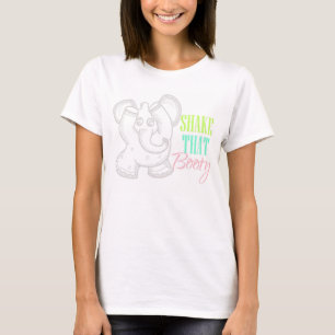 Shake That Booty Statement Women's Tee Shirt Tシャツ