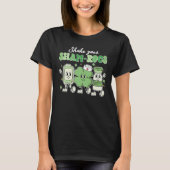 Shake Your Shamrocks Sham rocs St Patrick's Day Nu Tシャツ (正面)
