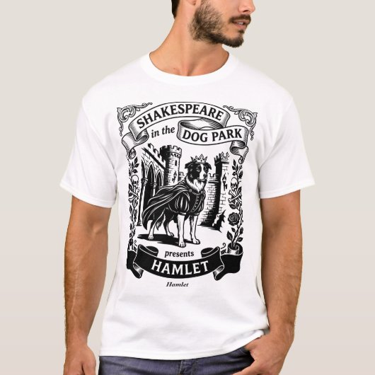 Shakespeare in the Dog Park - Hamlet Tシャツ (正面)