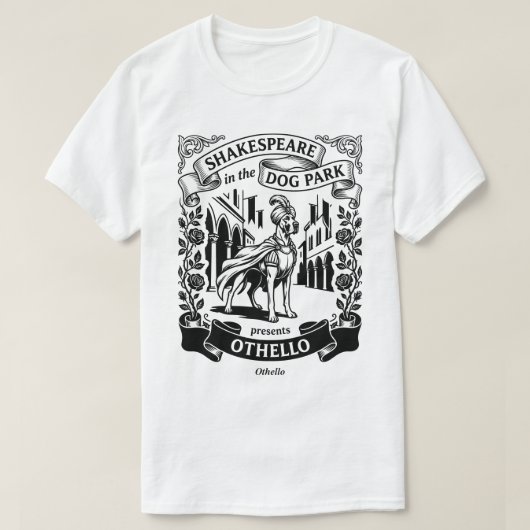 Shakespeare in the Dog Park - Othello - Great Dane Tシャツ (デザイン正面)