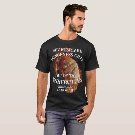 Shakespeare King Crab Lear Dungeness Crab Dip Tシャツ (正面フル)