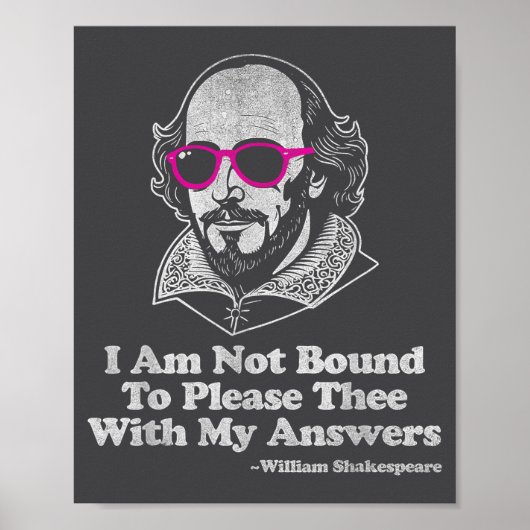 Shakespeare Quote Not Bound To Please Literature T ポスター (正面)
