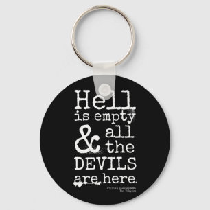 Shakespeare Quote, The Tempest, Devils Are Here キーホルダー