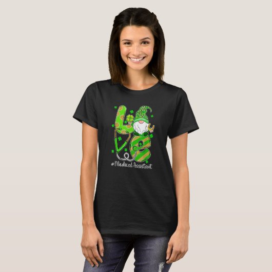 Shamrock Gnome Love Medical Assistant St Patricks Tシャツ (正面フル)