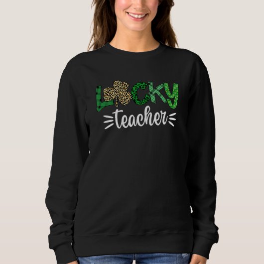 Shamrock One Lucky Teacher St Patrick's Day School スウェットシャツ (正面)